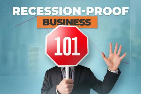 Recession Proof Businesses